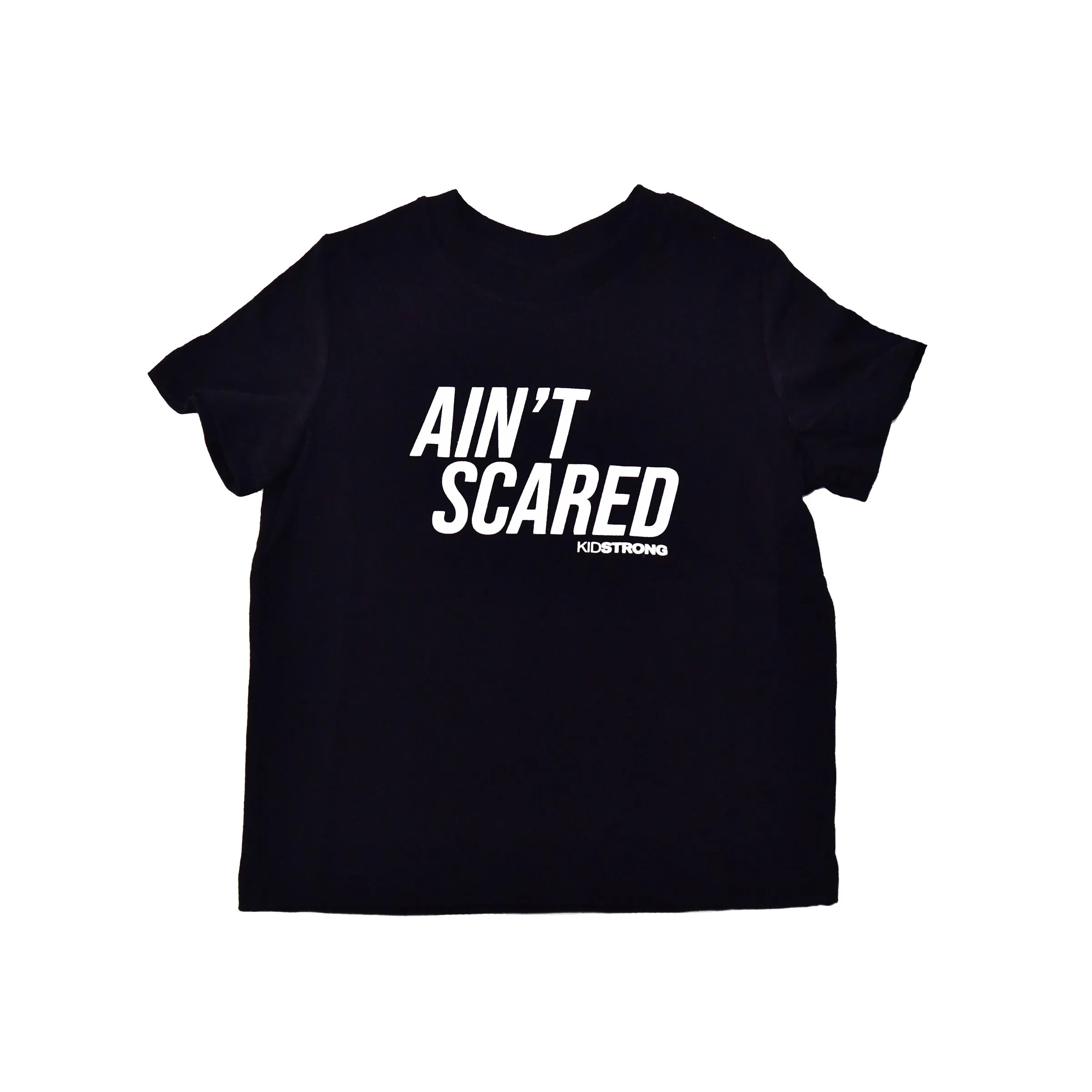 Ain't Scared: Limited Edition T-Shirt