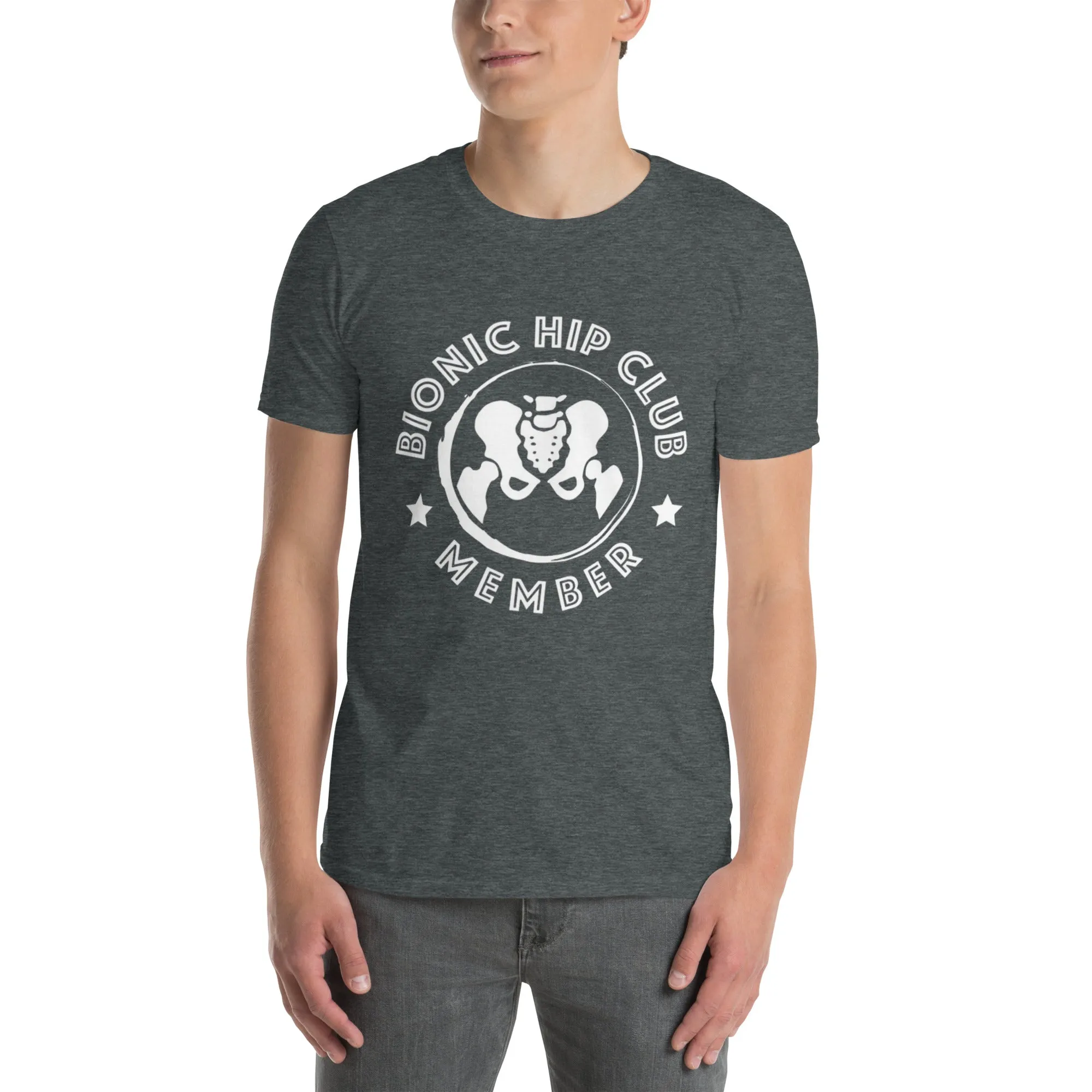 "Bionic Hip Club Member" Short-Sleeve Unisex T-Shirt