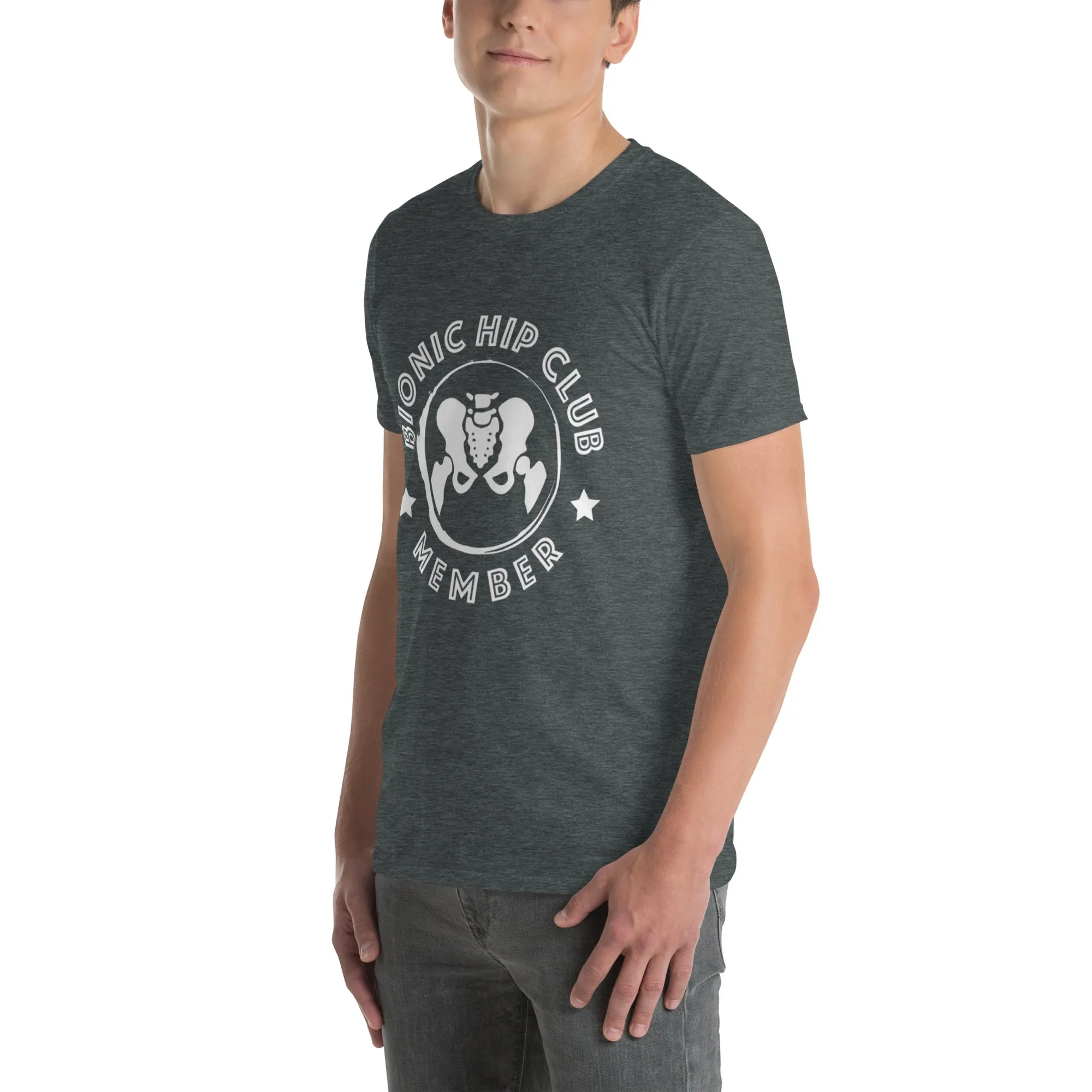 "Bionic Hip Club Member" Short-Sleeve Unisex T-Shirt