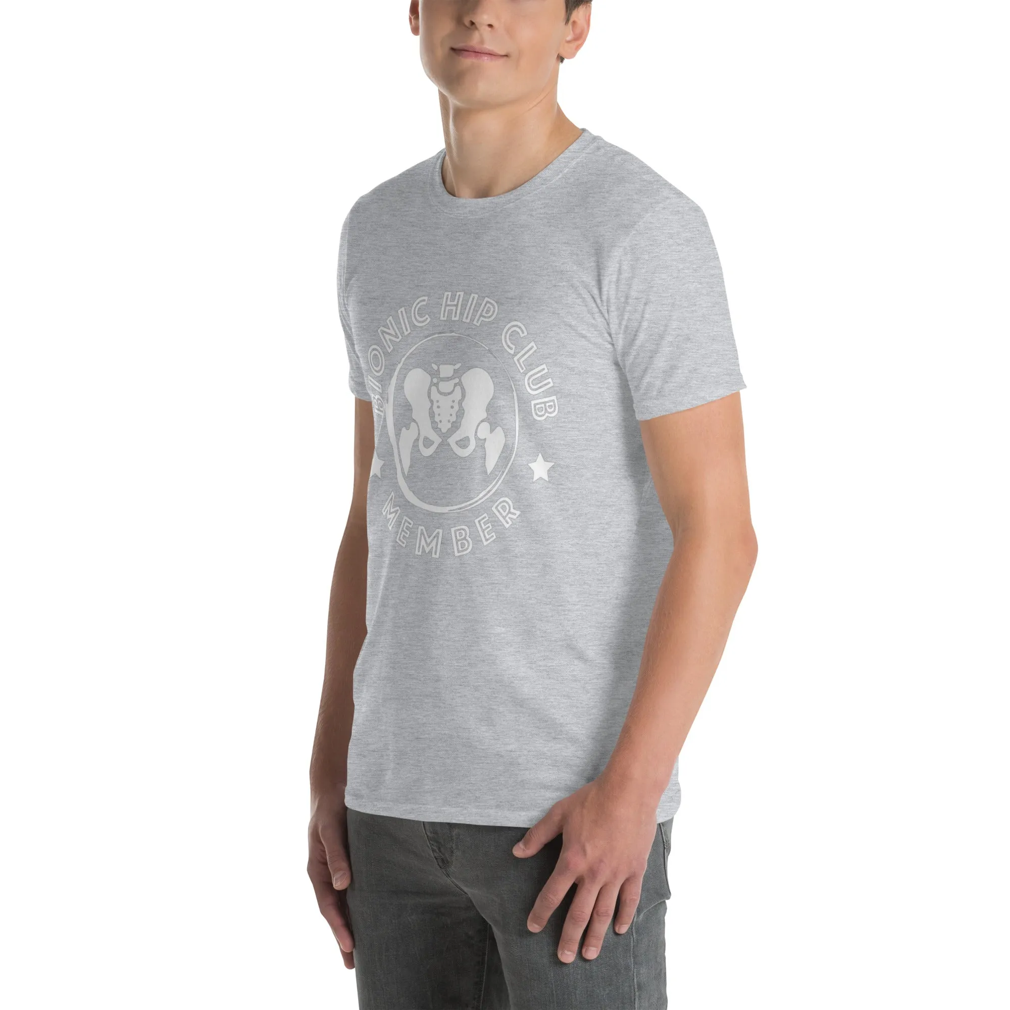 "Bionic Hip Club Member" Short-Sleeve Unisex T-Shirt