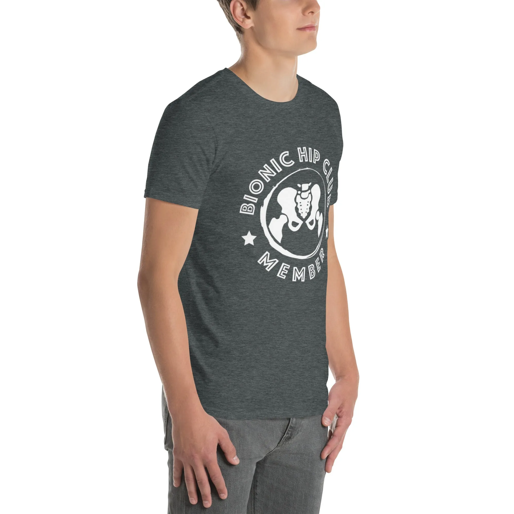 "Bionic Hip Club Member" Short-Sleeve Unisex T-Shirt